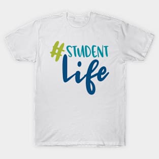 Student Life T-Shirt